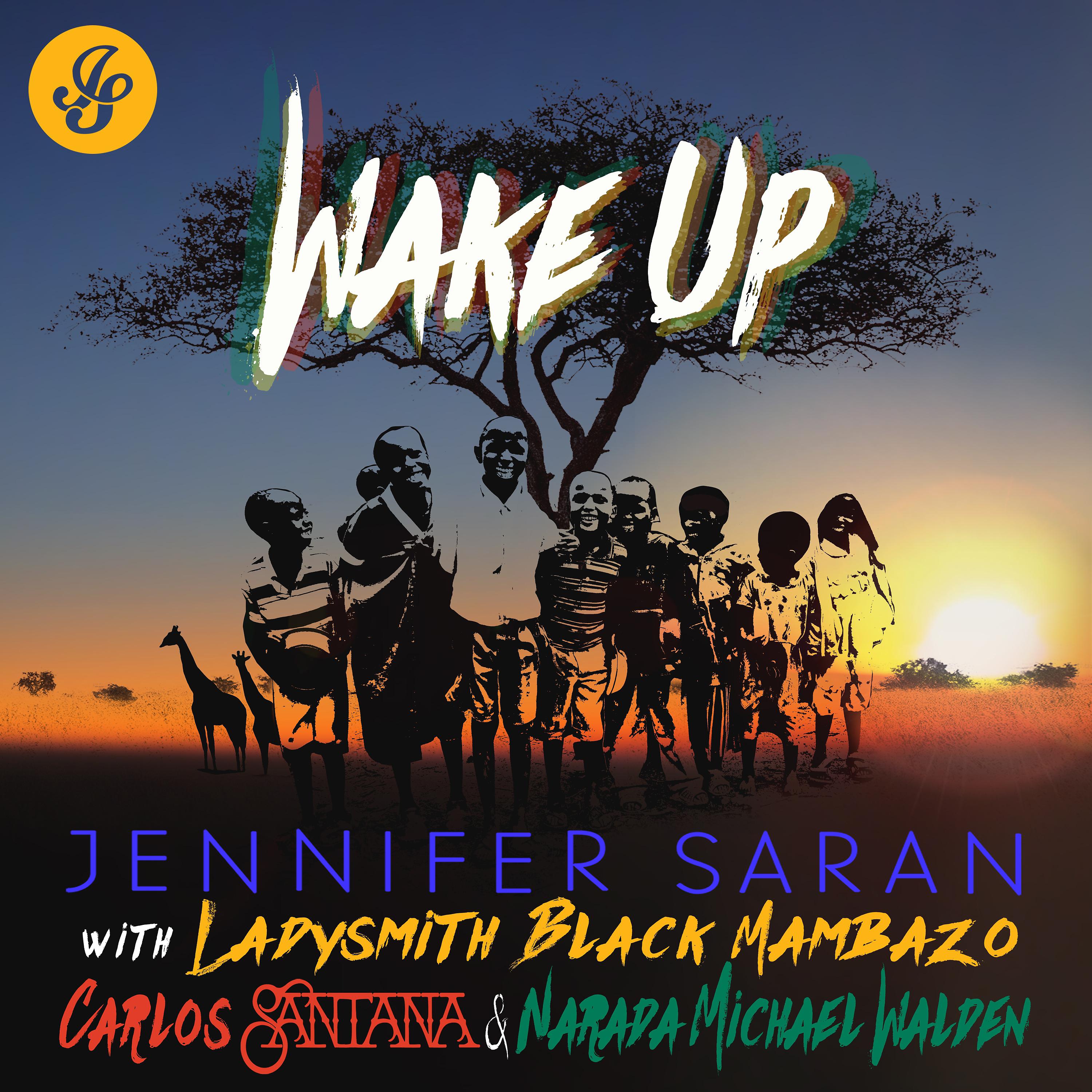 Постер альбома Wake Up (feat. Ladysmith Black Mambazo, Carlos Santana & Narada Michael Walden)
