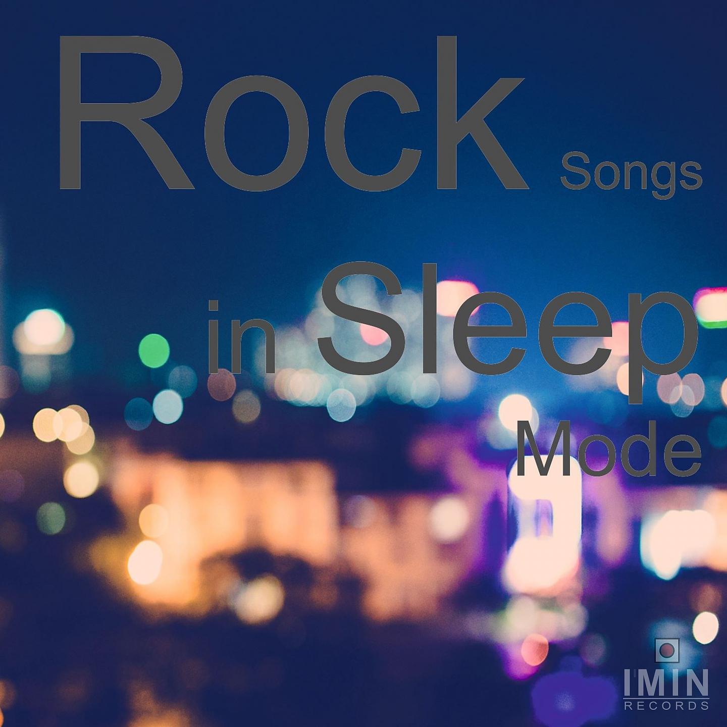 Постер альбома Rock Songs in Sleep Mode
