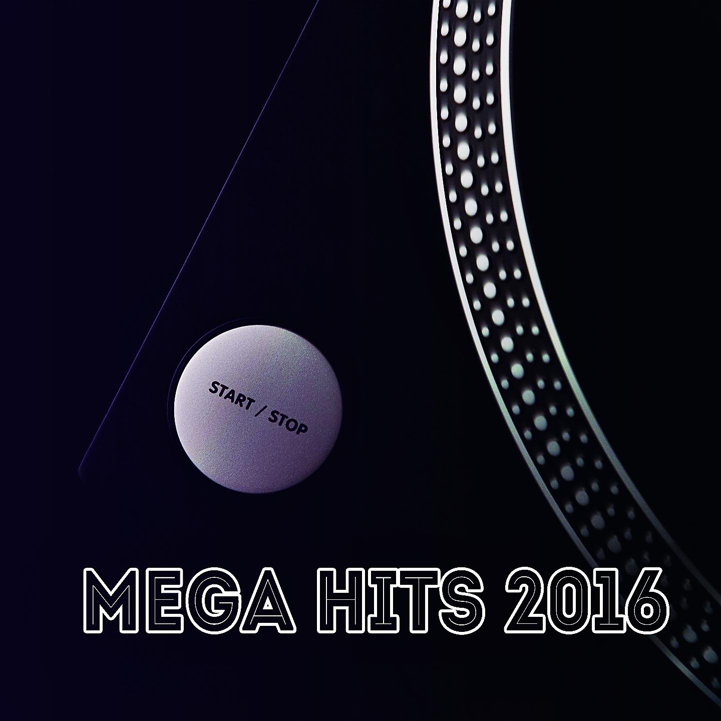 Постер альбома Mega Hits 2016