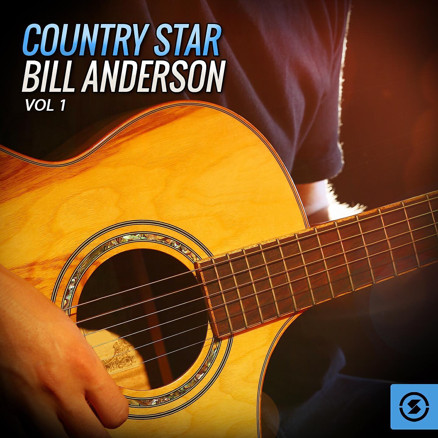 Постер альбома Country Star Bill Anderson, Vol. 1