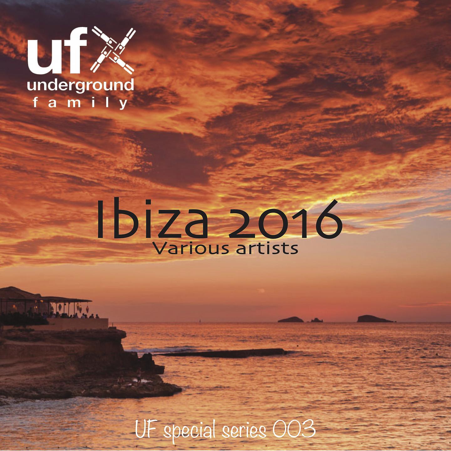 Постер альбома UF Ibiza 2016