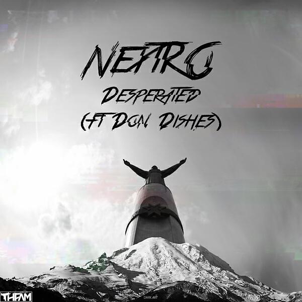 NextRO - Desperated (feat. Don Dishes)