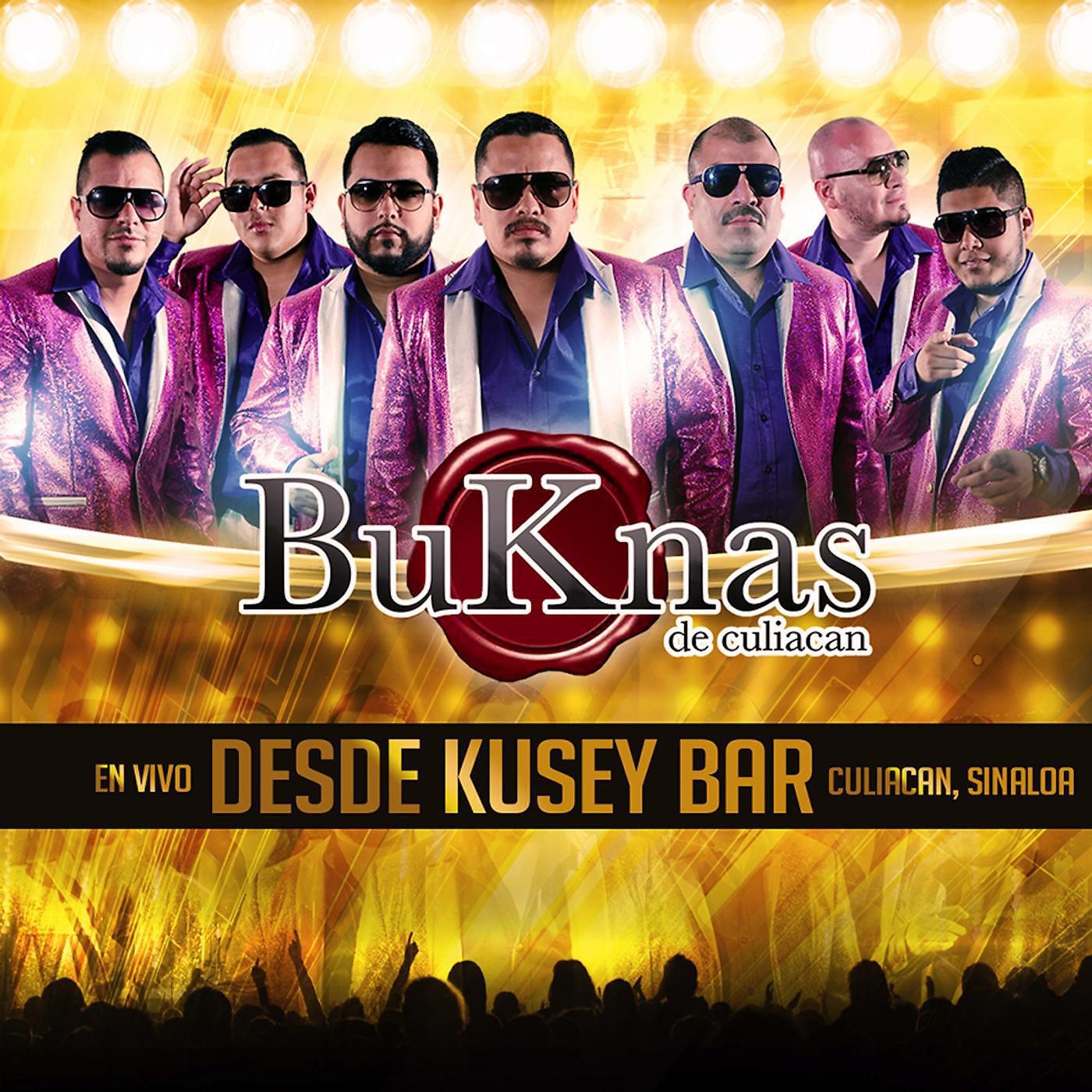 BuKnas De Culiacan - Dos Botellas de Mescal (En Vivo)