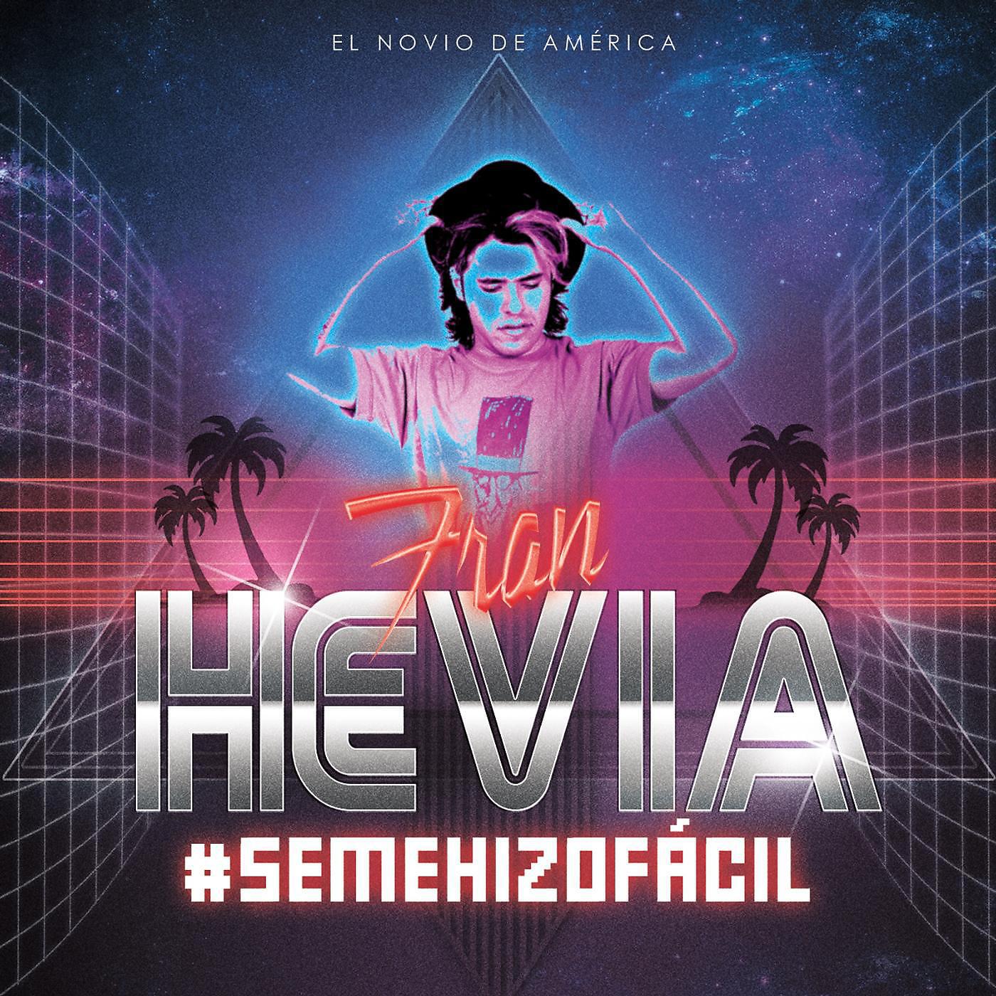 Fran Hevia - Las Traes: La Película
