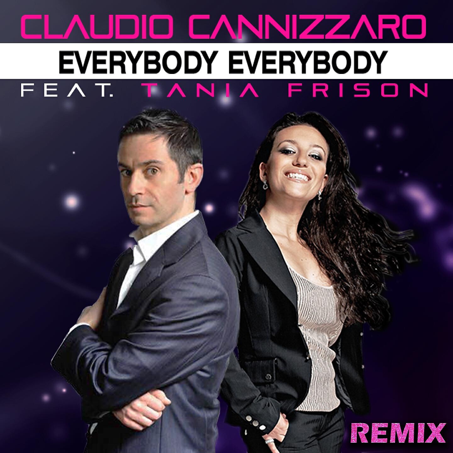 Claudio Cannizzaro - Everybody Everybody (Maury J Radio Remix)