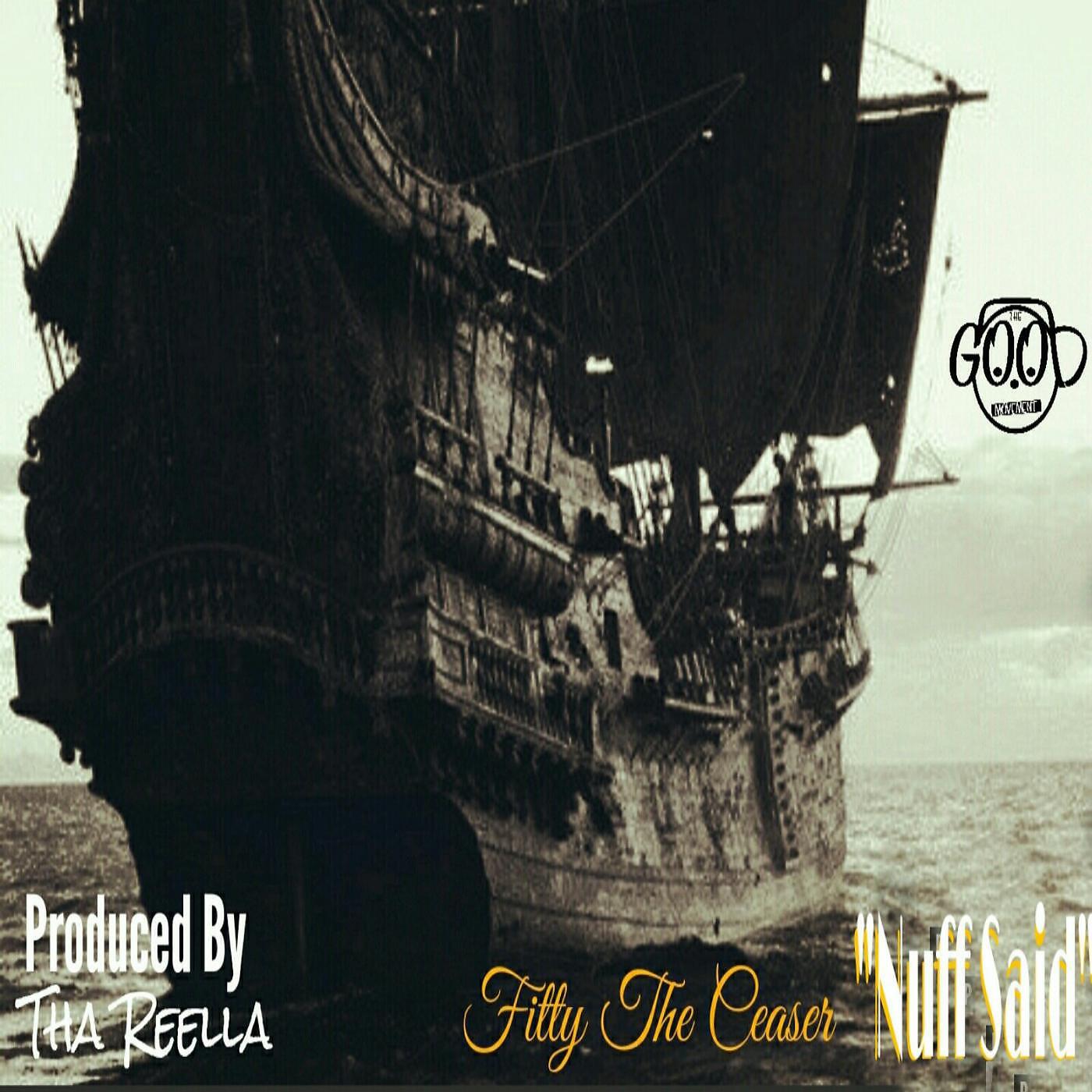 Fitty The Ceaser - Nuff Said