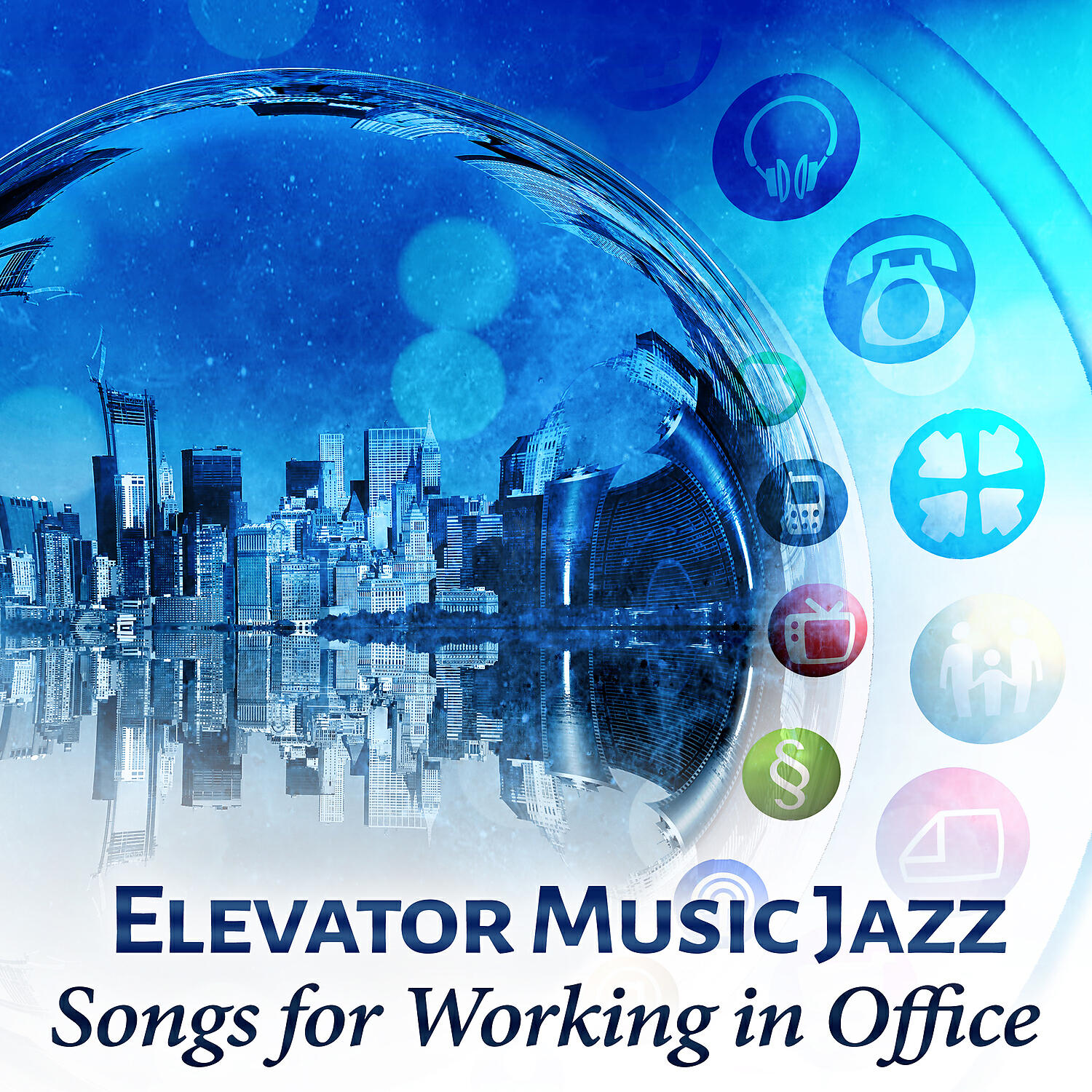 Jazz Relax Academy - Beautiful Infinity Lounge: Saxophones & Piano