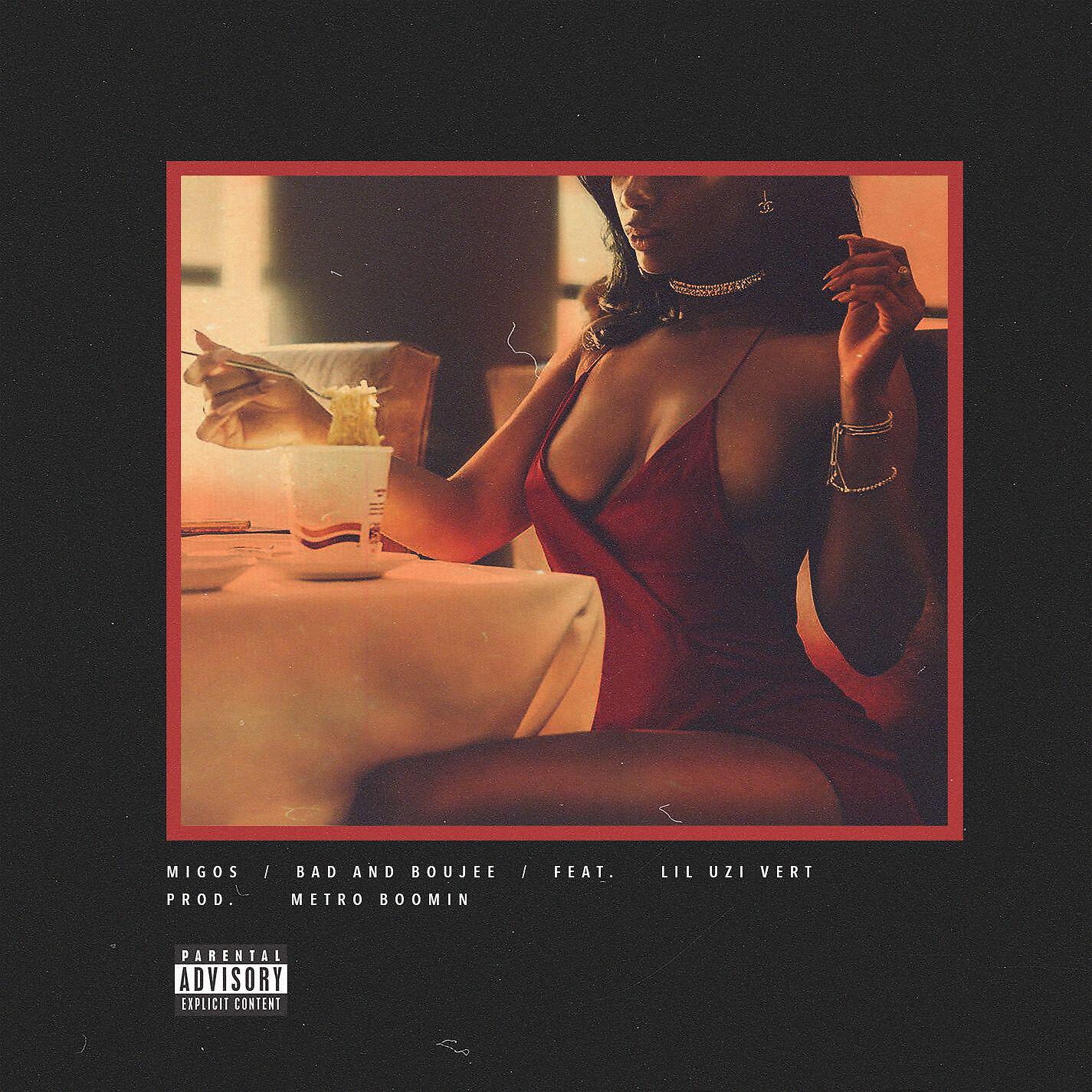 MIgos - Bad and Boujee (feat. Lil Uzi Vert)