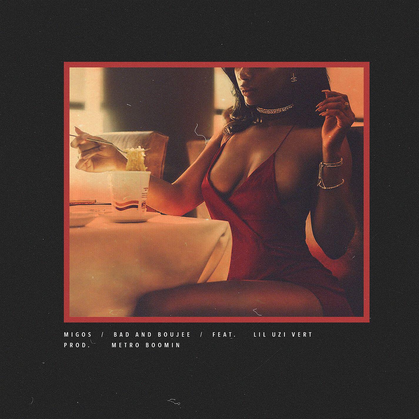 MIgos - Bad and Boujee (feat. Lil Uzi Vert)