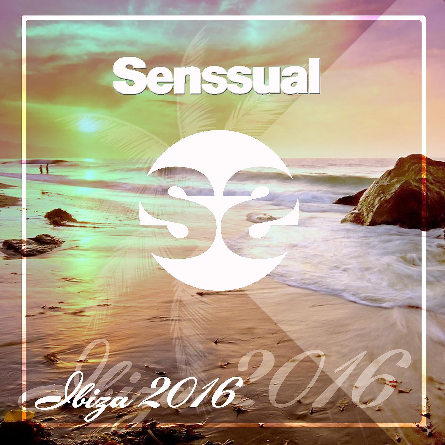 Постер альбома Senssual Ibiza 2016