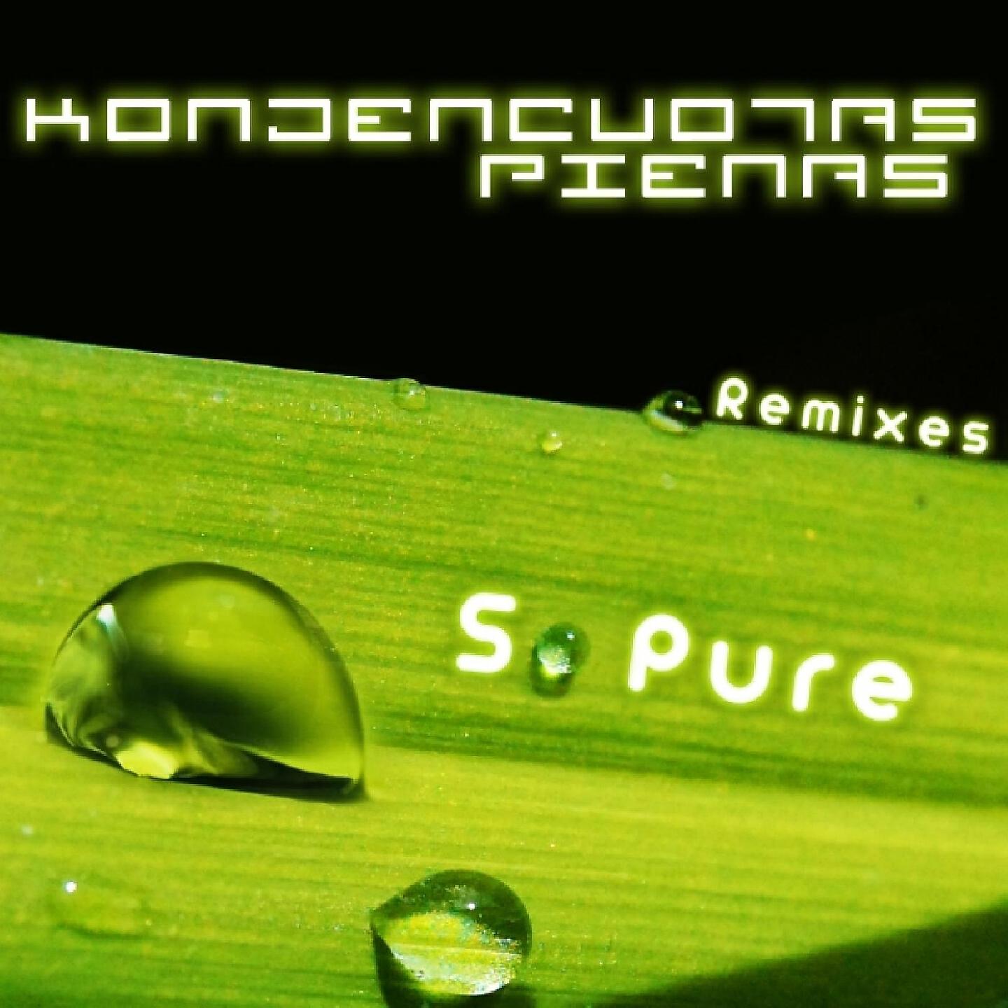 Kondencuotas Pienas - So Pure (Iëlo White Fire Remix)