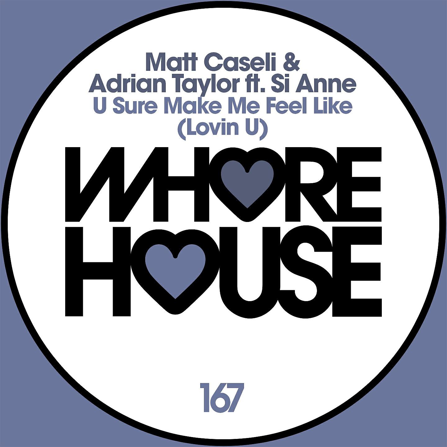 Matt Caseli - U Sure Make Me Fell Like (Lovin U)