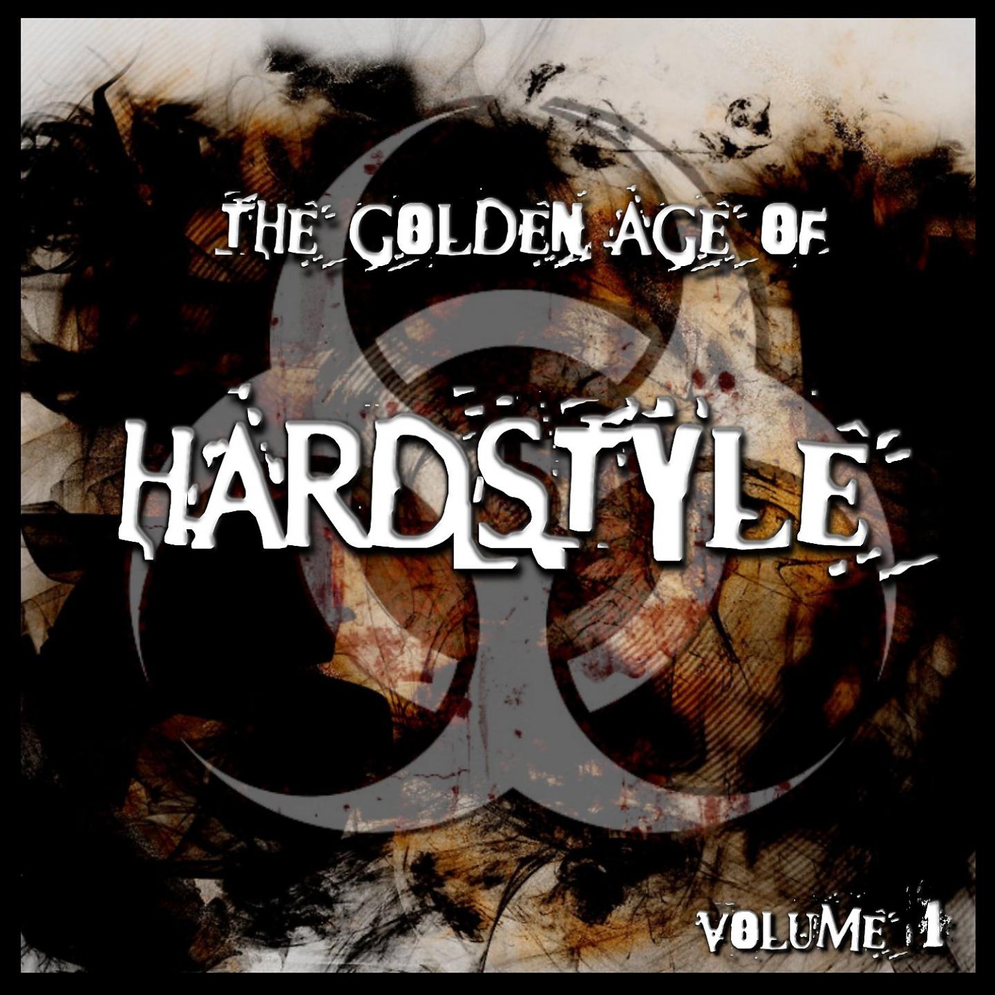 Постер альбома The Golden Age of Hardstyle, Vol. 1