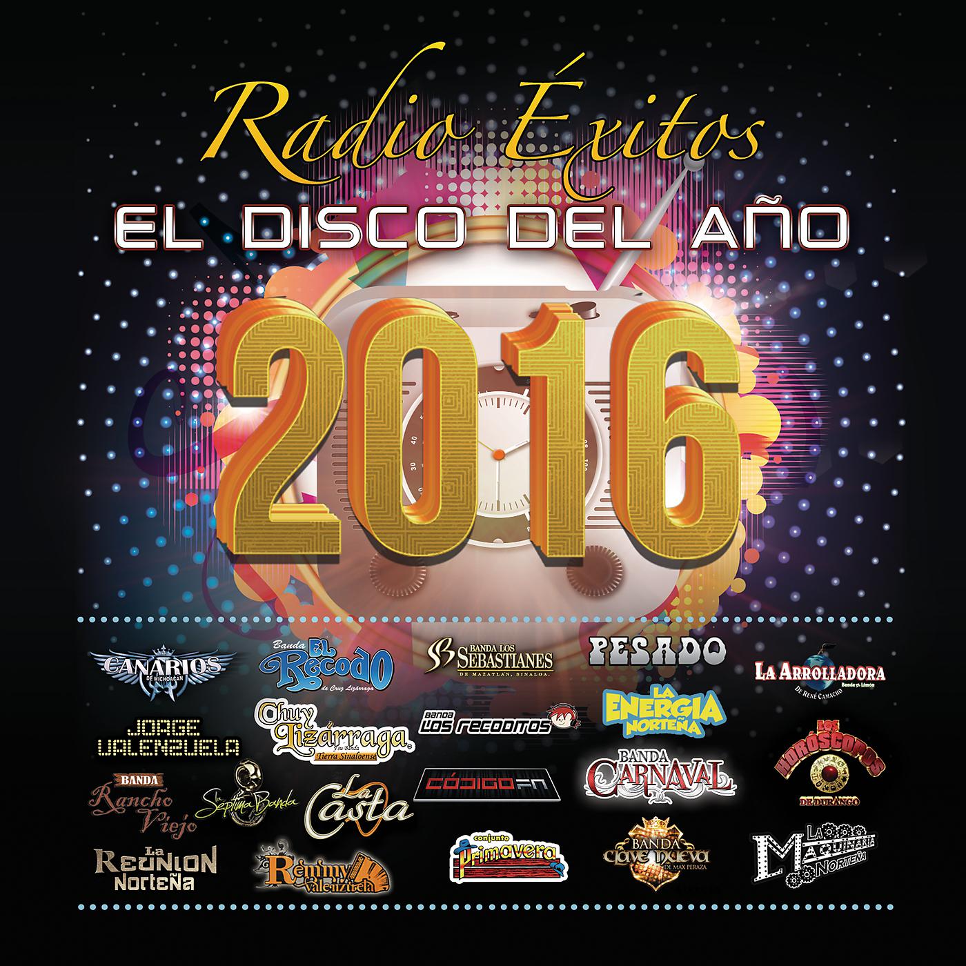 Постер альбома Radio Éxitos El Disco Del Año 2016