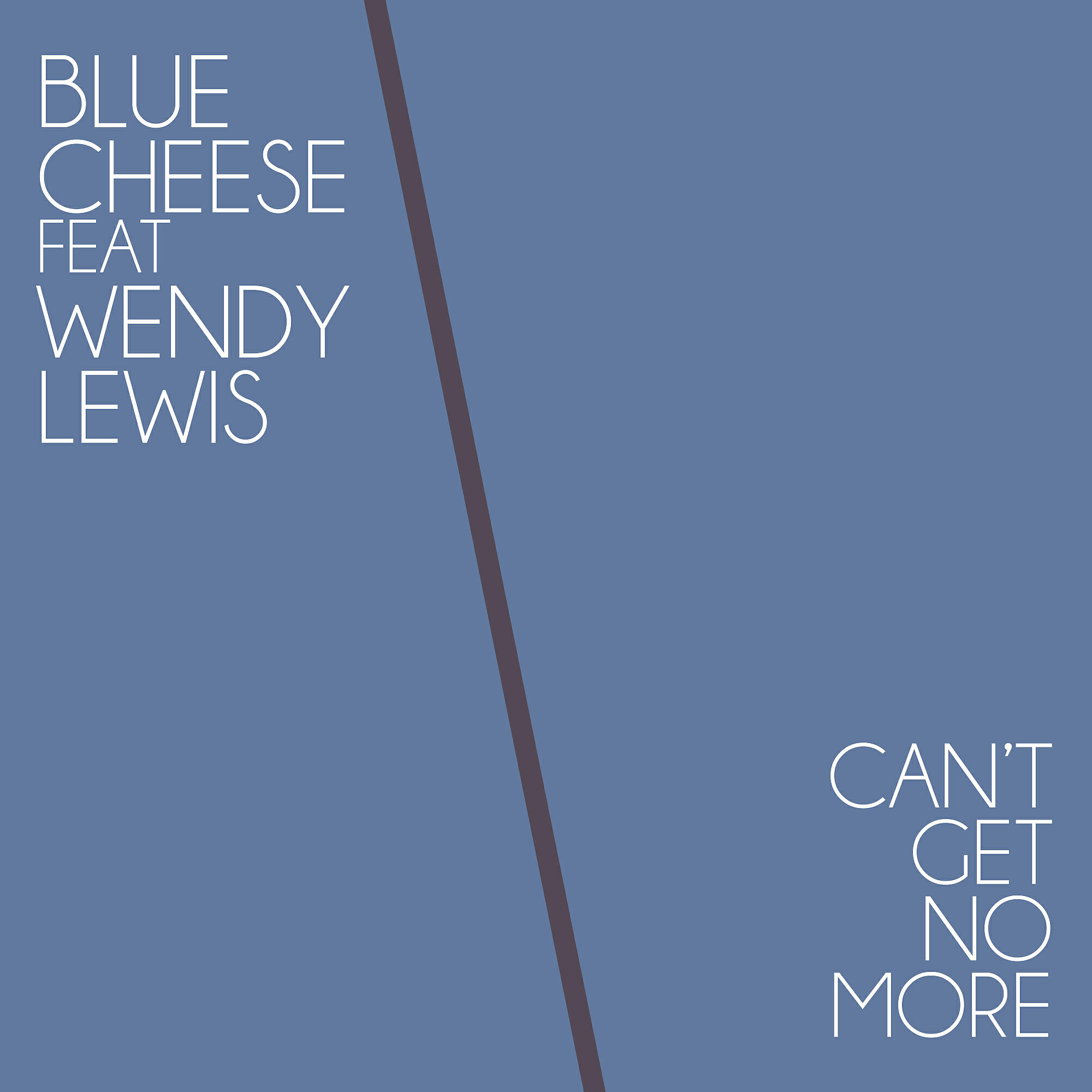 Blue Cheese - Can't Get No More (Stefano Gamma Chicago Vibe)