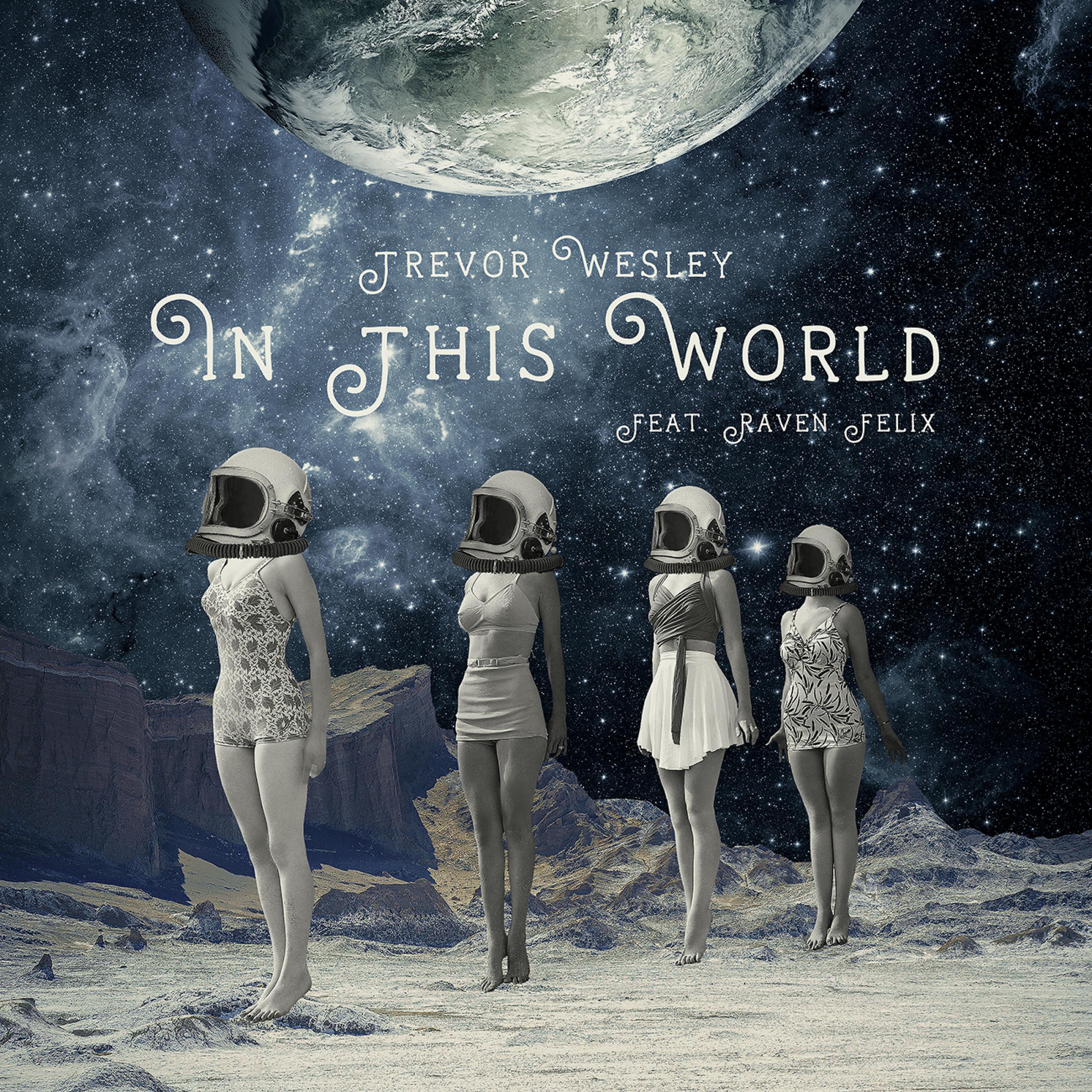 Постер альбома In This World (feat. Raven Felix)
