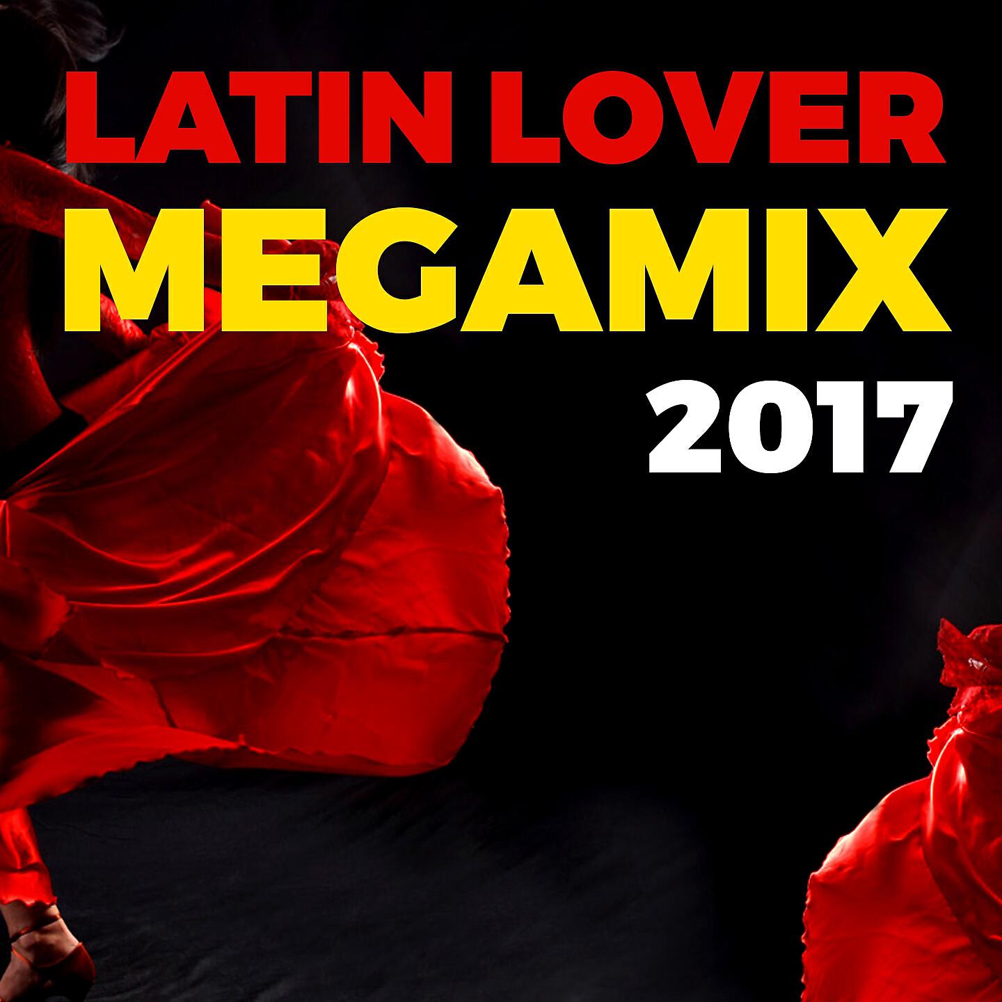 Latin Lover - Megamix (Dr.Love, Laserlight, Casanova Action)