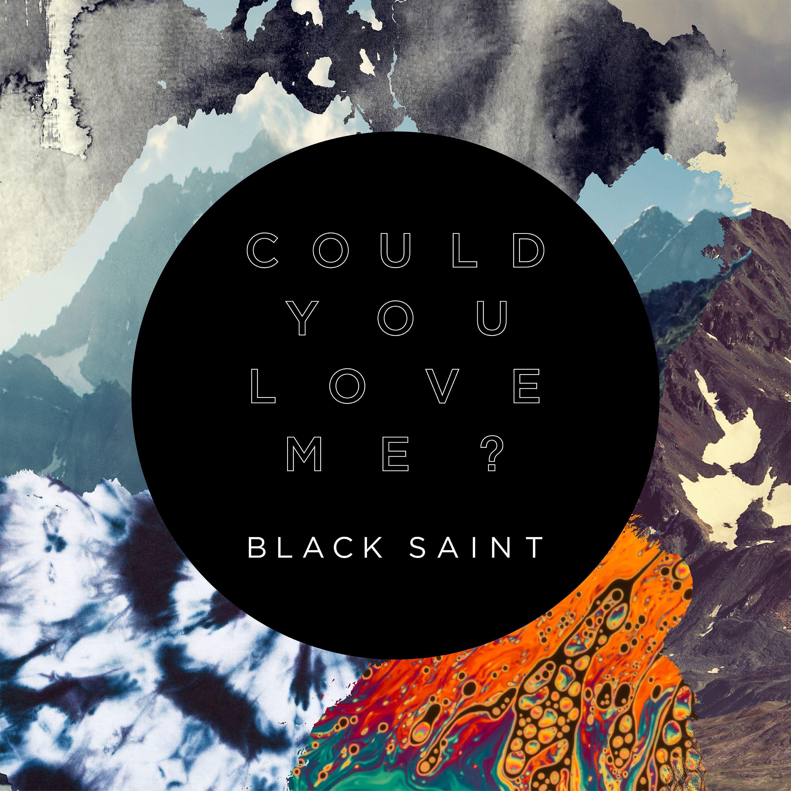 Black Saint - Could You Love Me?