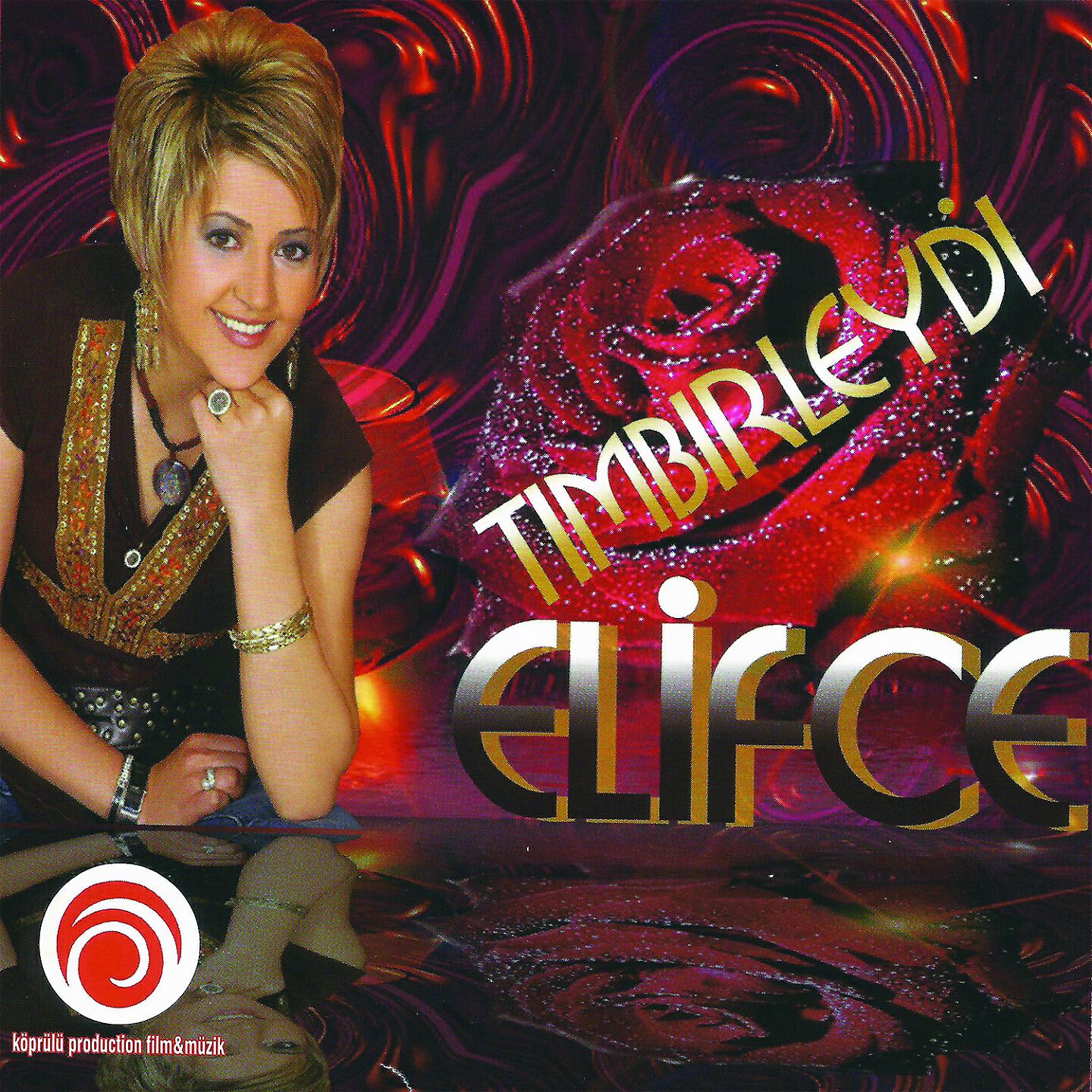 Elifçe - Zaman Öyle Bir Zaman