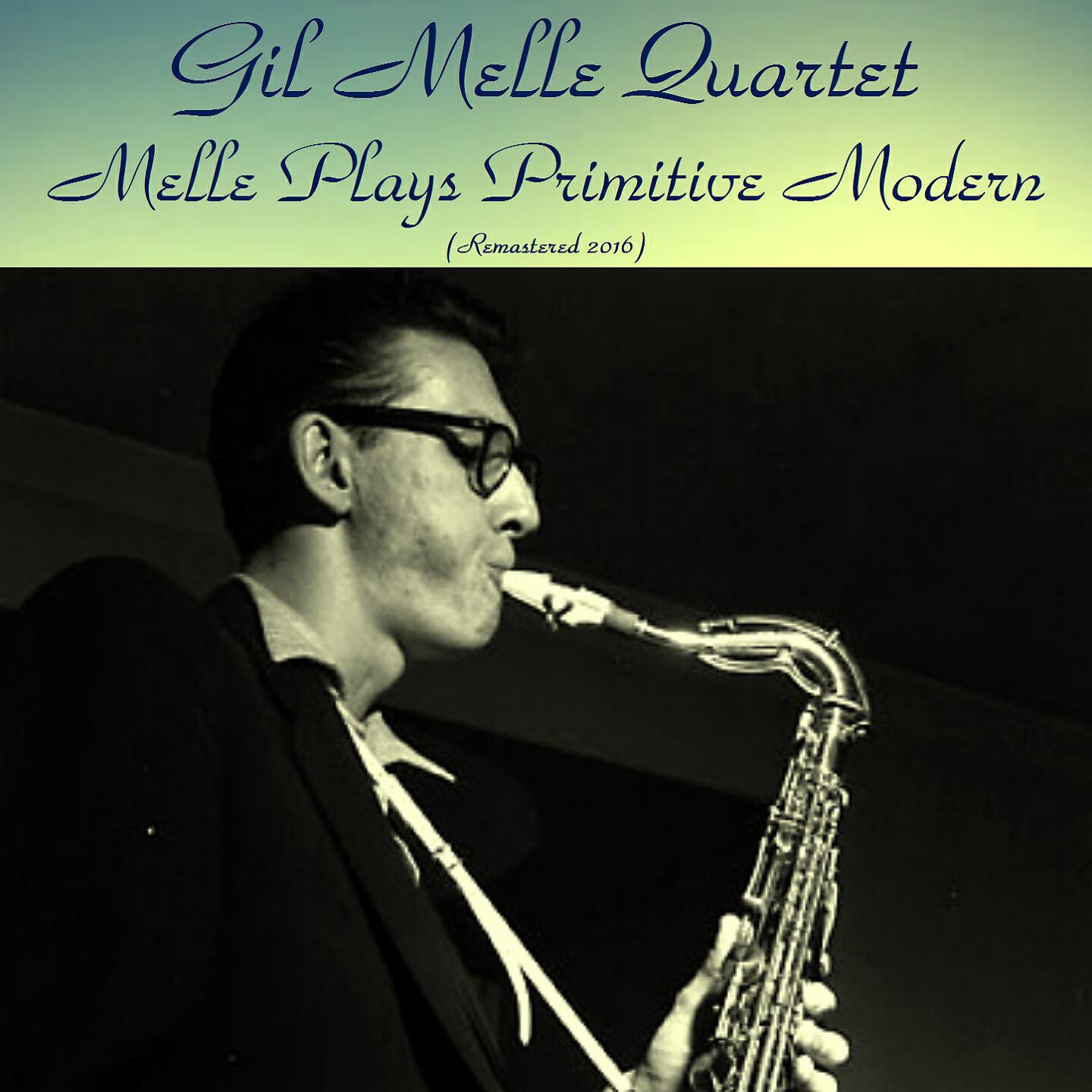 Gil Melle Quartet - Dominica (Remastered 2016)