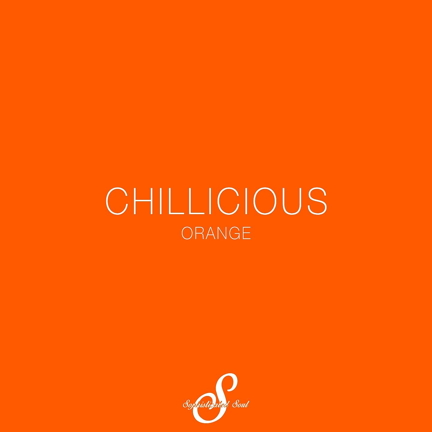 Постер альбома Chillicious Orange