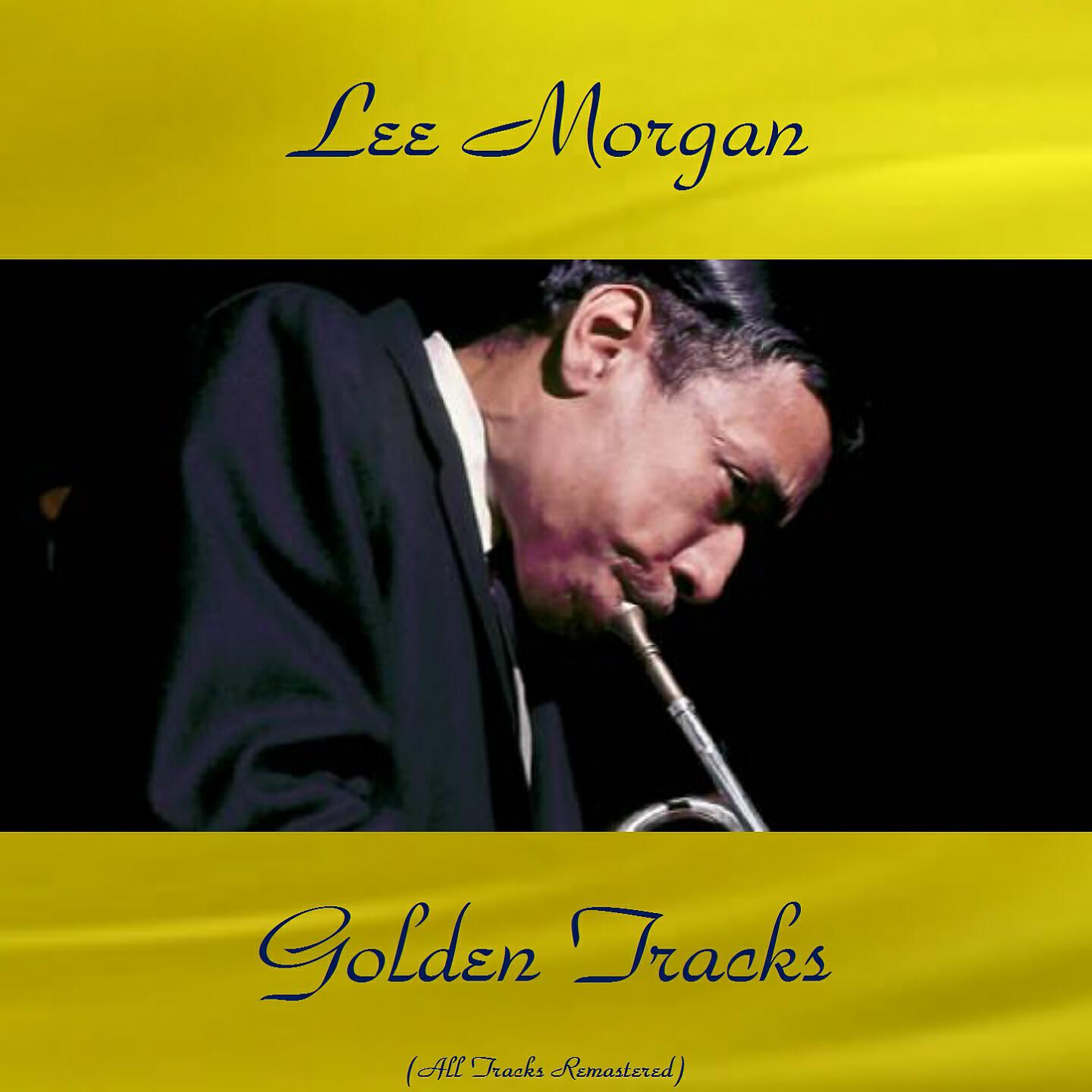 Lee Morgan /  Wynton Kelly et al. - Day by Day (Remastered 2016)