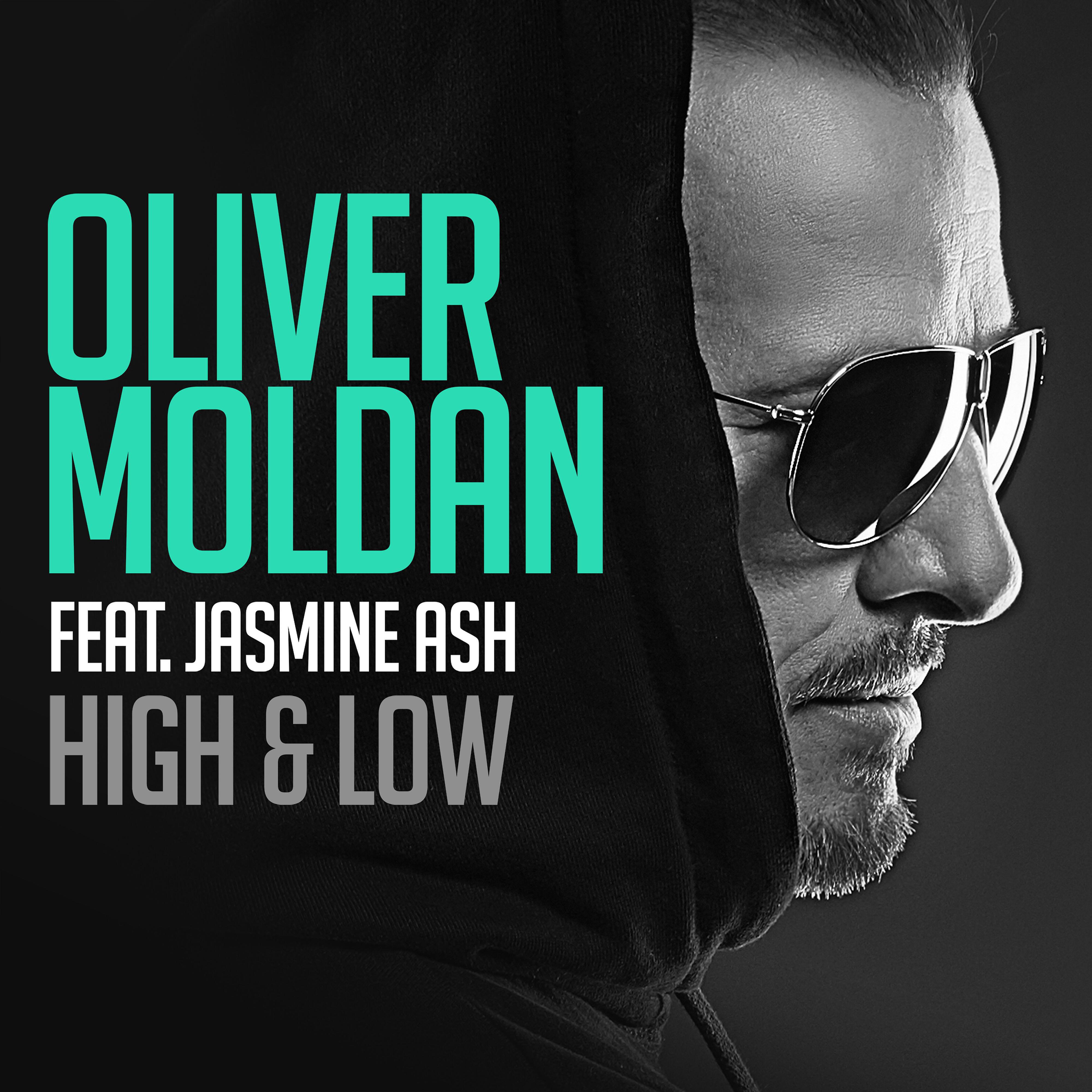 Oliver Moldan - High & Low (feat. Jasmine Ash)