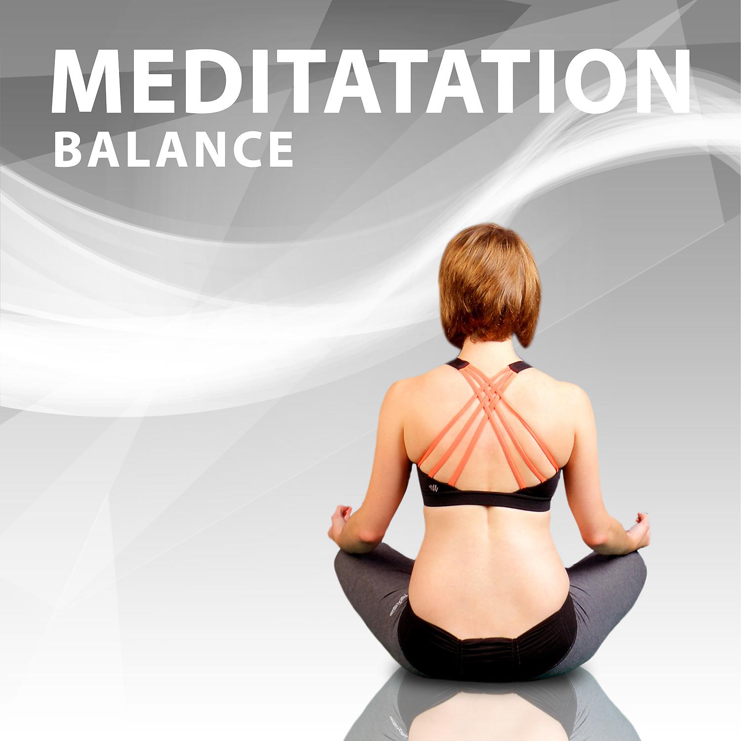 Постер альбома Meditatation Balance – Spiritual Music for Yoga, Meditation Music, Most Relaxing Music, Yoga Music, Zen, Czakra, Karma, Kundalini