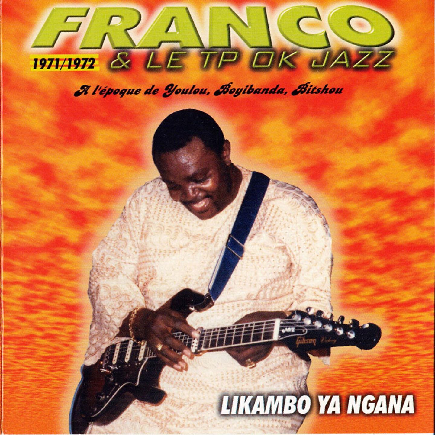 Franco & le T.P OK Jazz - Likambo ya ngana