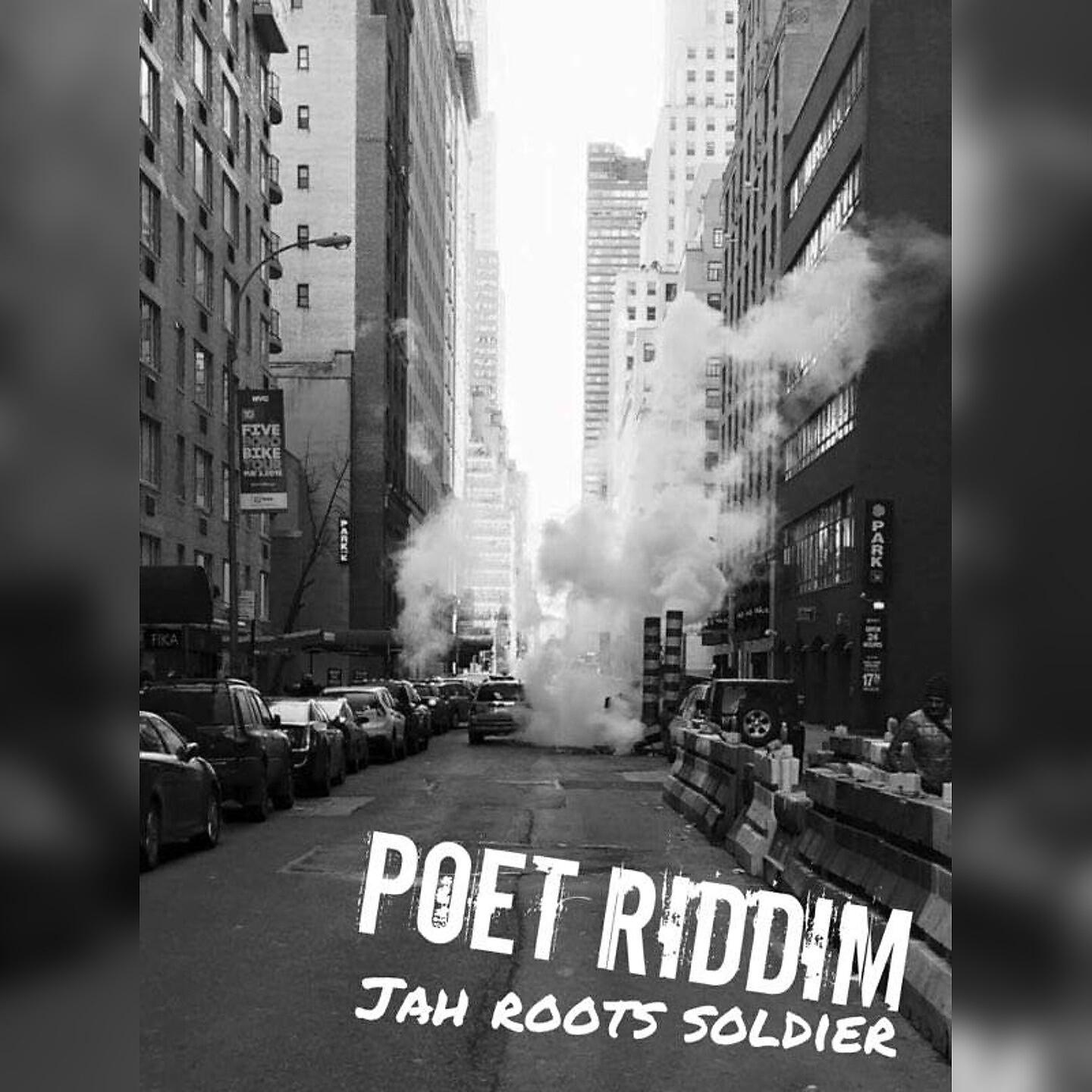 Jah Roots Soldier - Poet Riddim