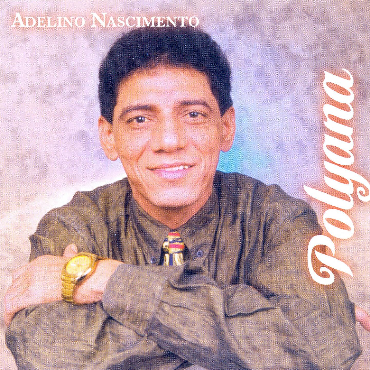 Adelino Nascimento - Polyana