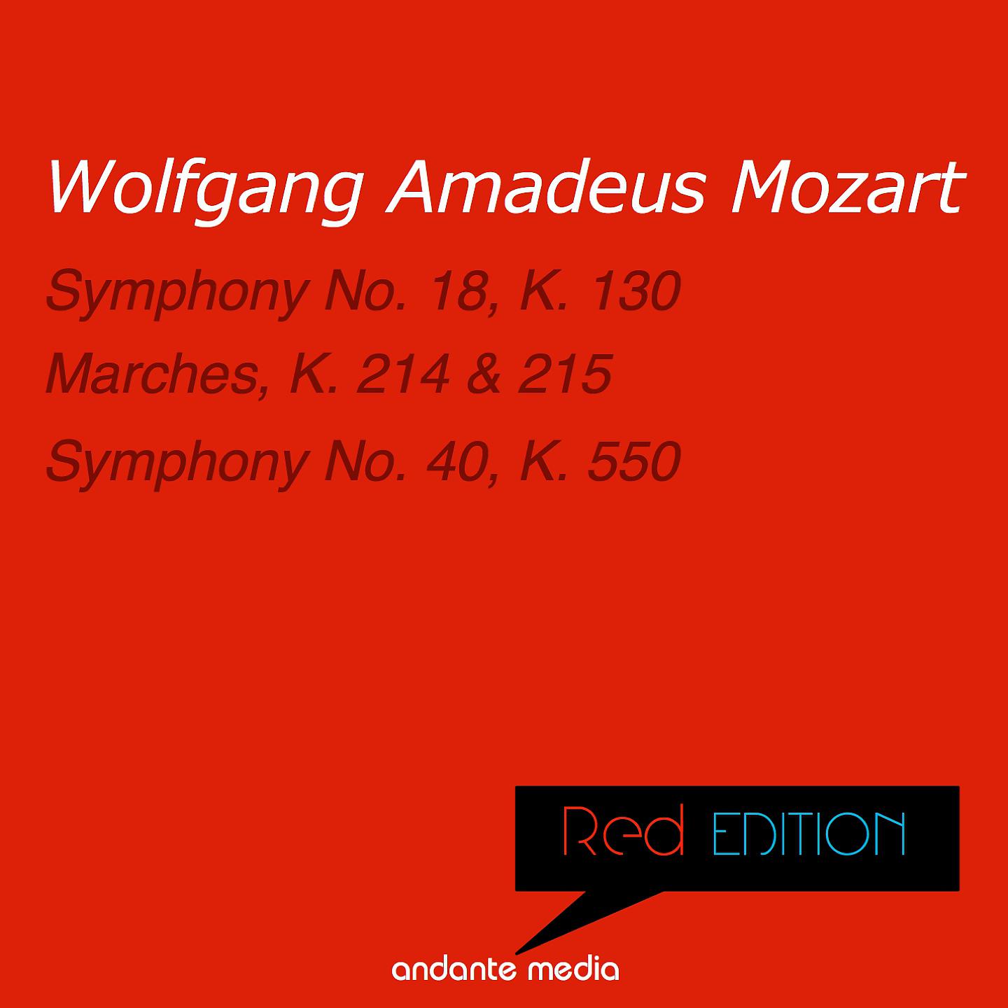 Постер альбома Red Edition - Mozart: Symphony No. 18, K. 130 & No. 40, K. 550