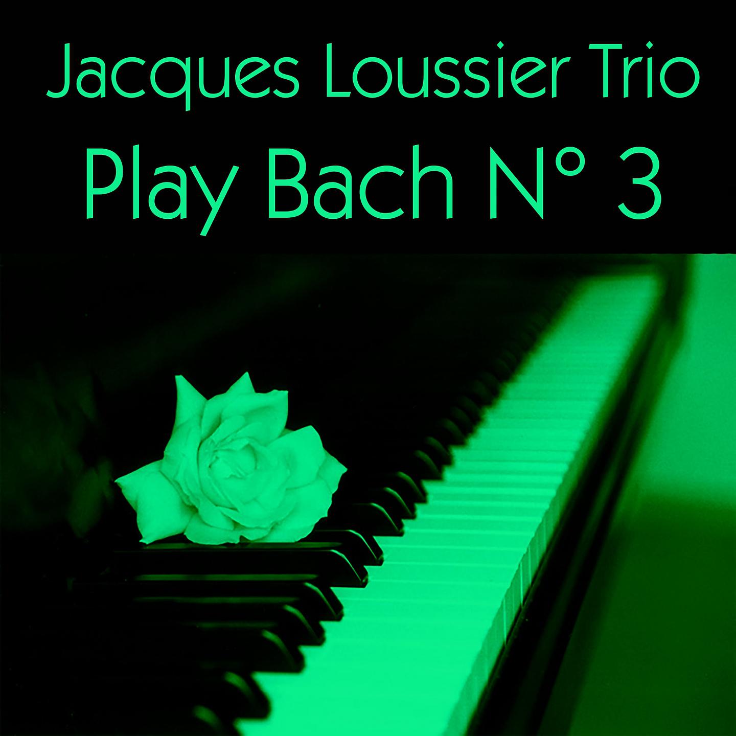 Постер альбома Jacques Loussier Trio: Play Bach N° 3