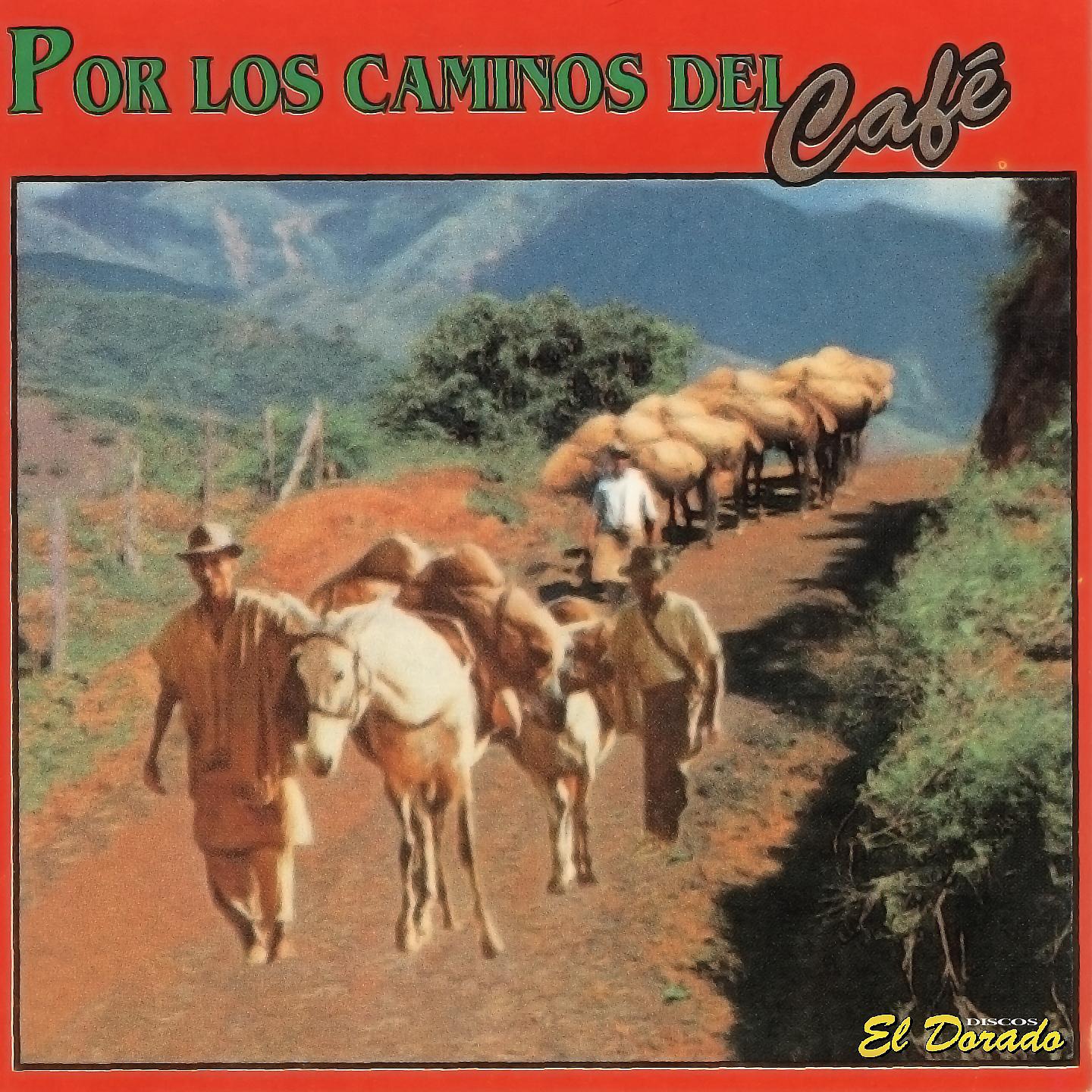 Постер альбома Por los Caminos del Café
