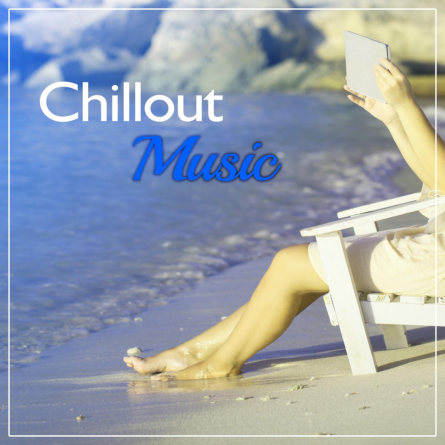 Постер альбома Chillout Music – Party Songs, Chill Lounge, Crazy Time, Morning Meditation
