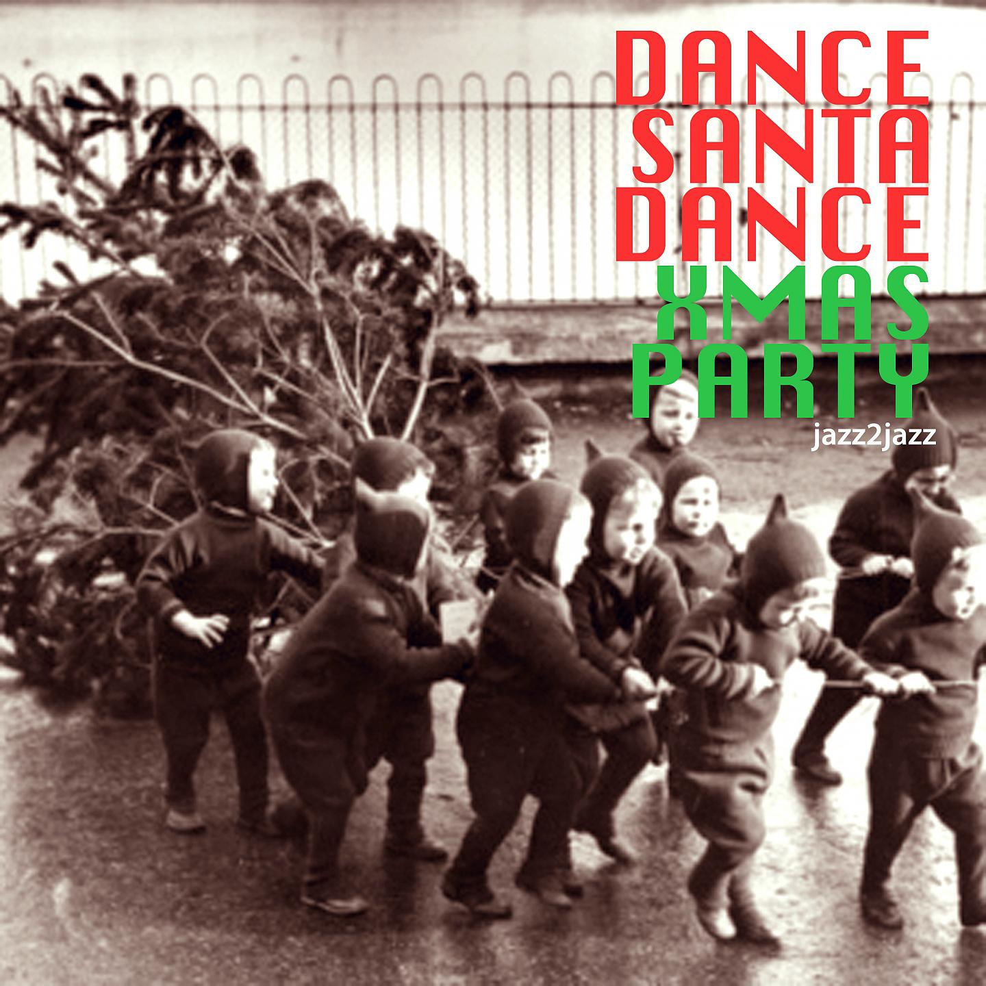 Постер альбома Dance Santa Dance