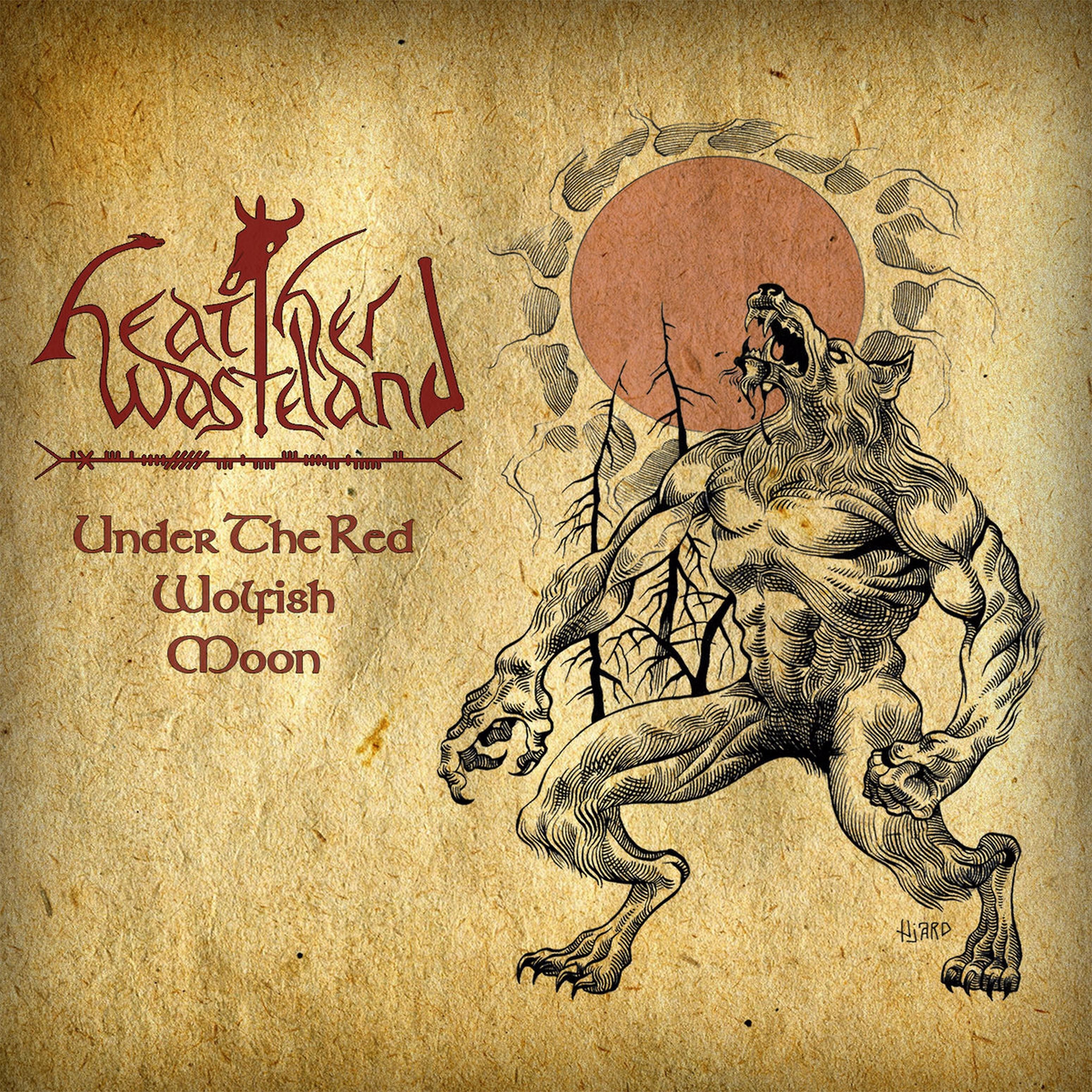 Heather Wasteland - Under the Red Wolfish Moon