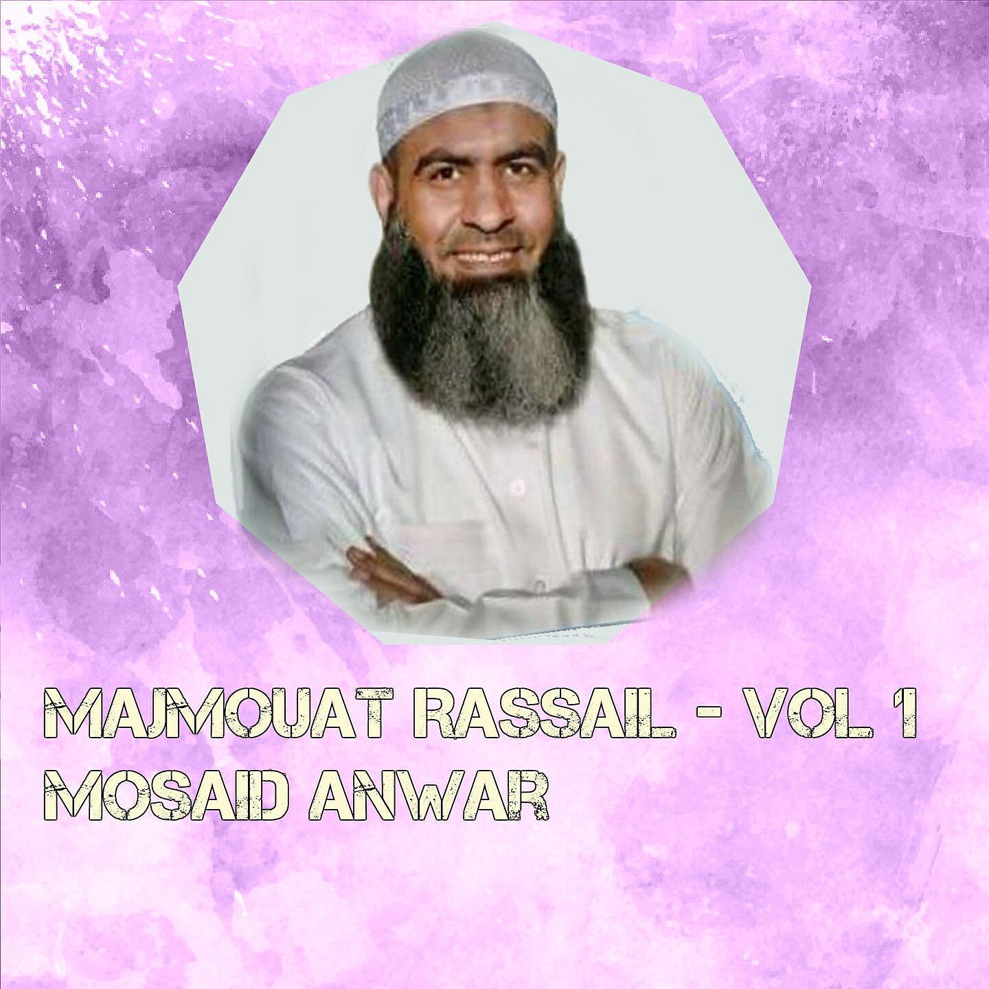 Mosaid Anwar - Majmouat Rassail, Pt. 15