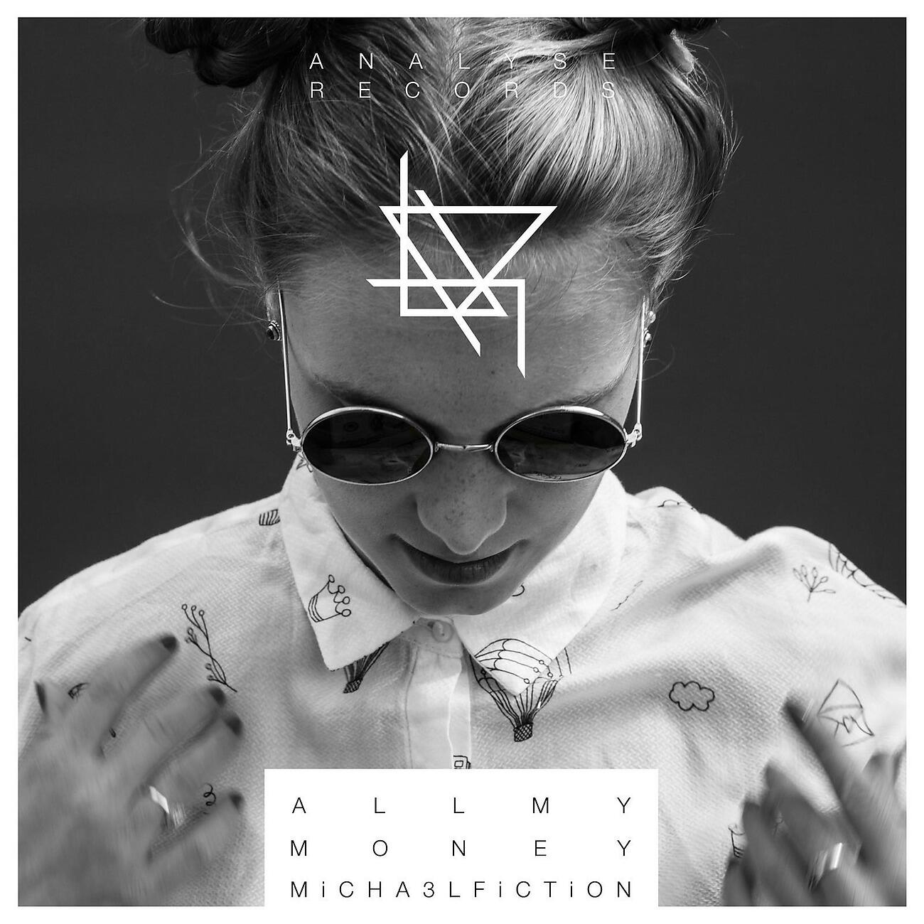 Micha3l Fiction - All My Money