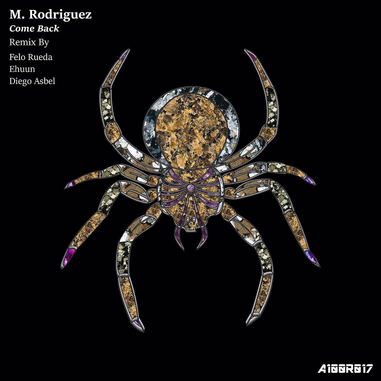 M. Rodriguez - Come Back (Felo Rueda Remix)