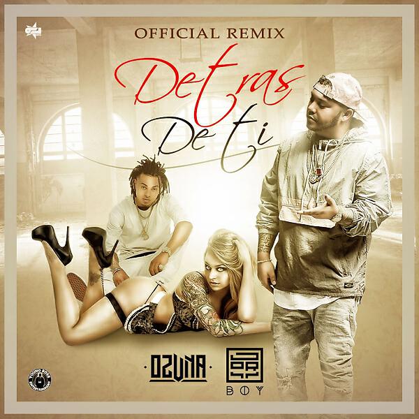 Jory Boy - Detras De Ti  (Remix) [feat. Ozuna]