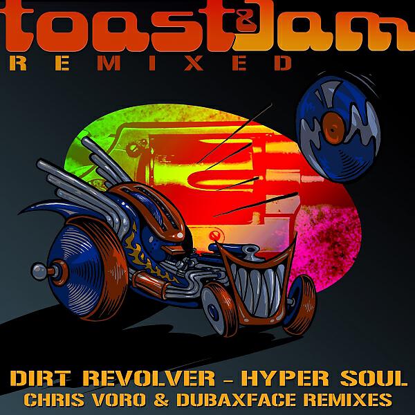 Dirt Revolver - Hyper Soul (Chris Voro Remix)