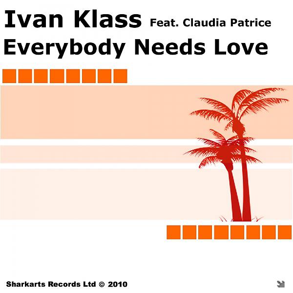 Постер альбома Everybody Needs Love