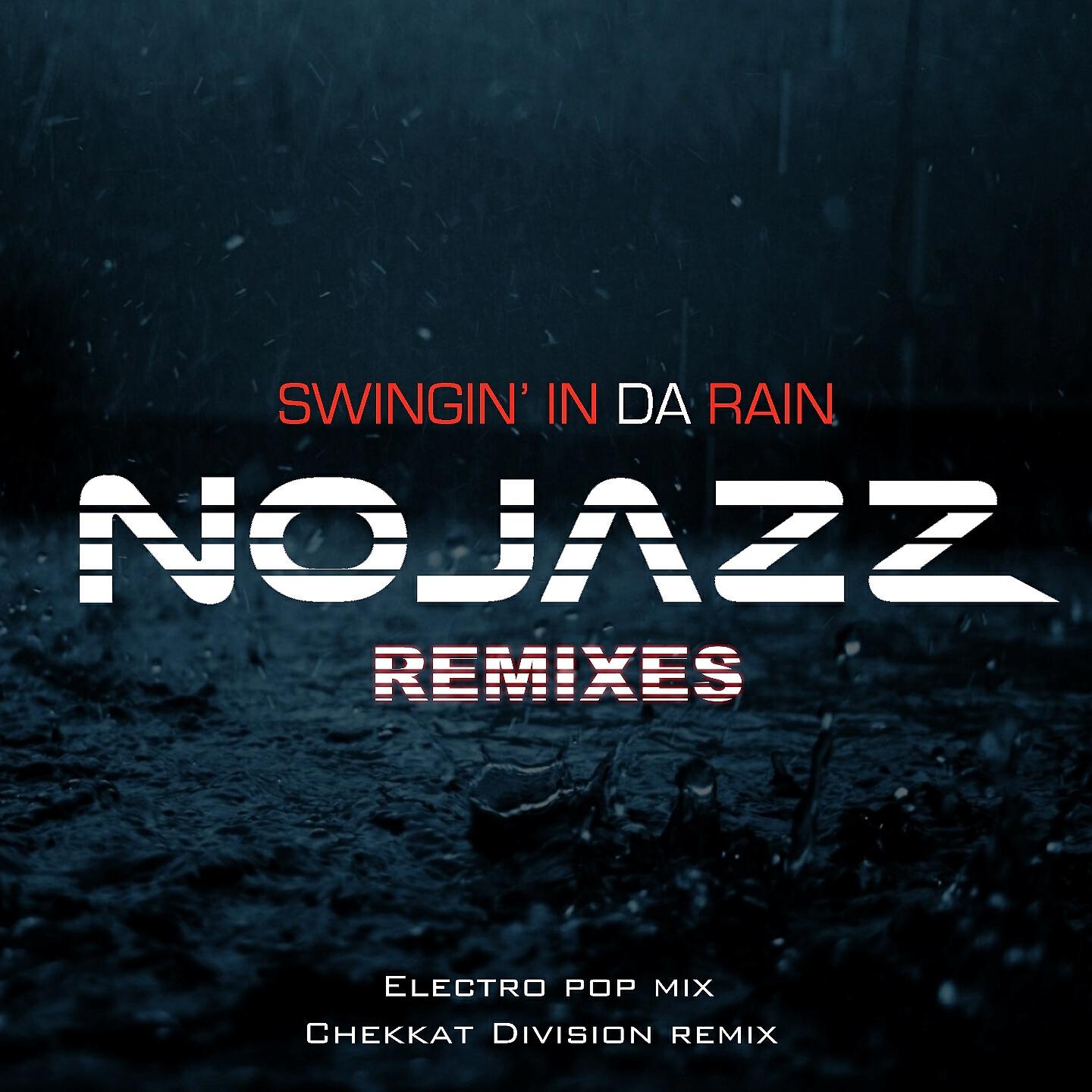 NoJazz - Swingin' in da Rain (Electro Pop Mix)