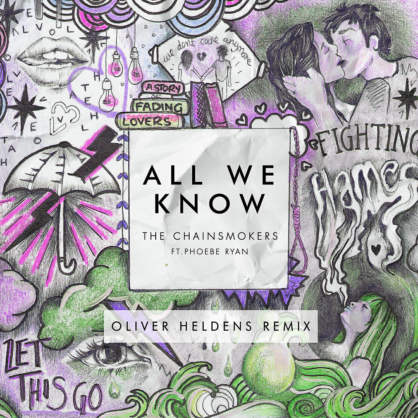 The Chainsmokers - All We Know (Oliver Heldens Remix)