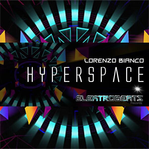 Lorenzo Bianco - Hyperspace (Original Mix)