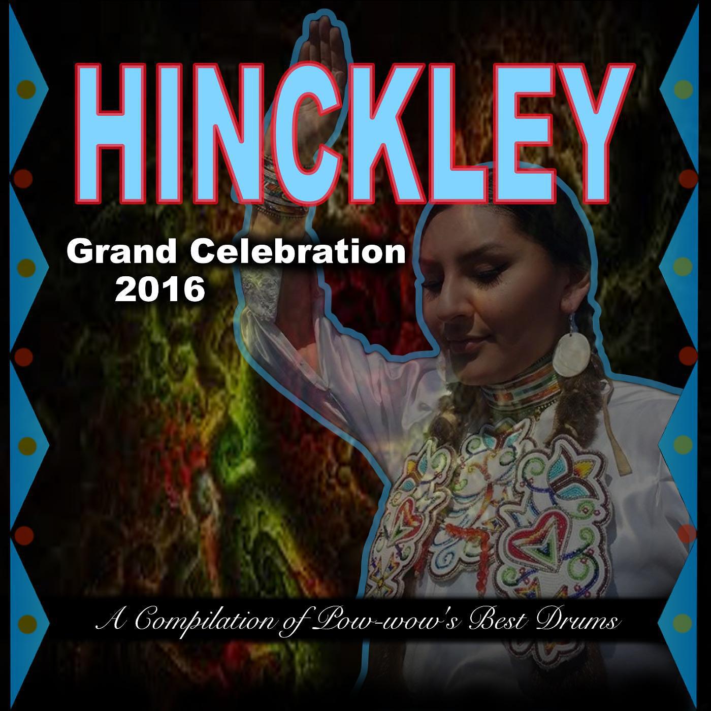 Постер альбома Hinckley Grand Celebration 2016