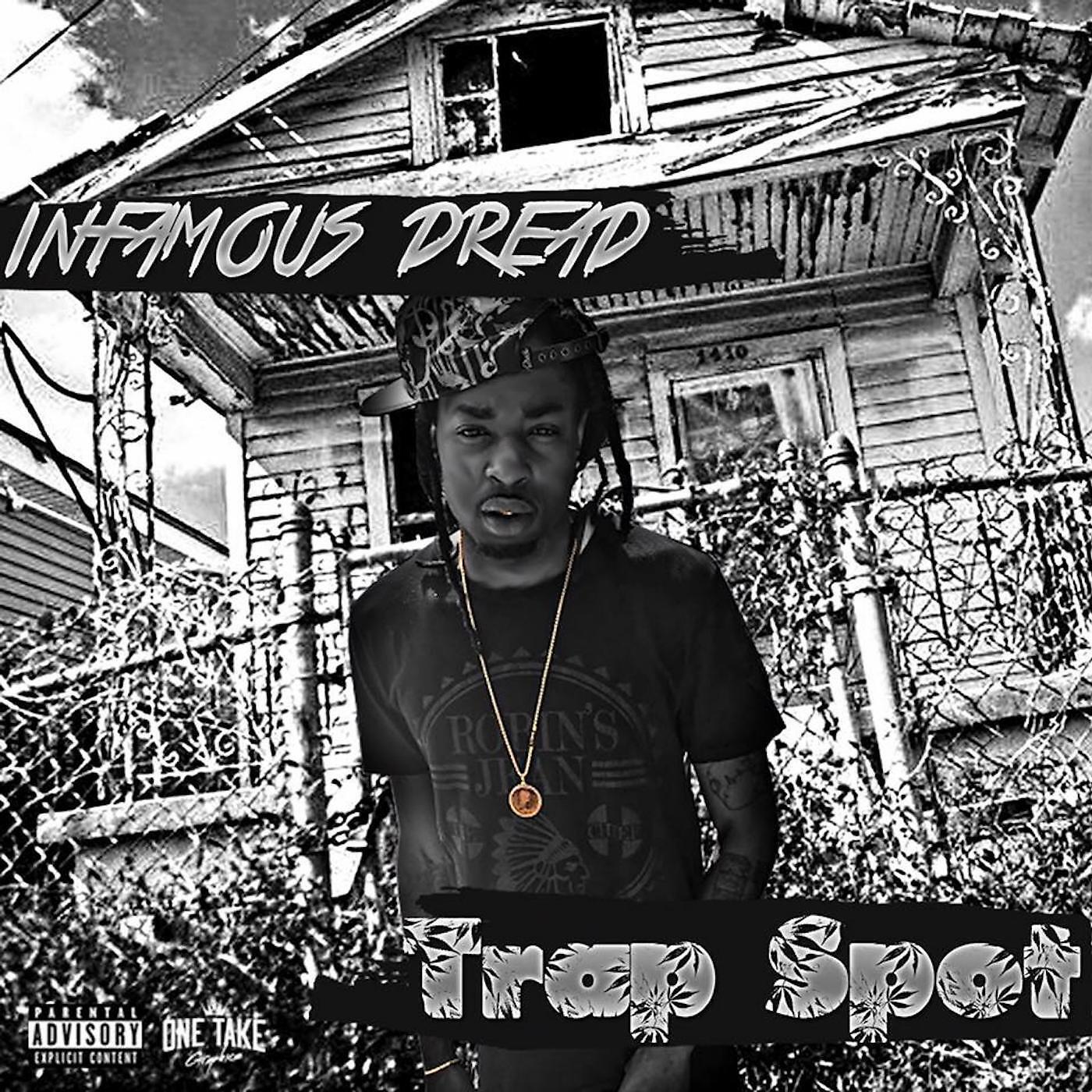 Infamous Dread - Im the Plug
