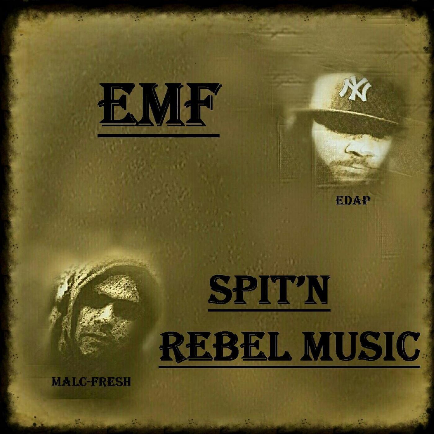 Постер альбома Spit'n Rebel Music (feat. Edap & Malc Fresh)
