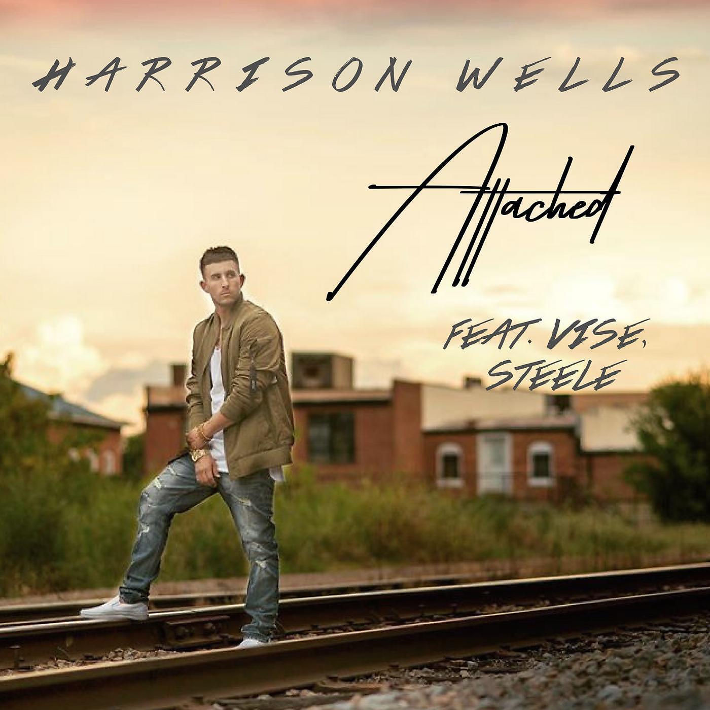 Harrison Wells - Attached (feat. VI$E & Steele)